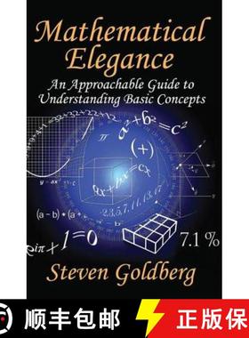 【3-4周达】Mathematical Elegance: An Approachable Guide to Understanding Basic Concepts [9781412854641]