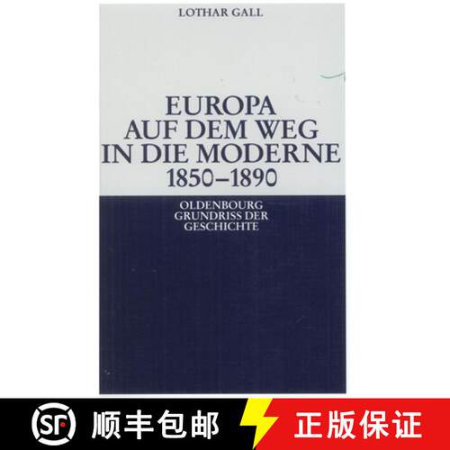 【3-4周达】精装 Europa auf dem Weg in die Moderne 1850–1890 [9783486587180]