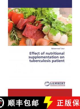 预订 Effect of nutritional supplementation on tuberculosis patient [9786139973446]