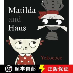 【3-4周达】Matilda and Hans [9780763664343]