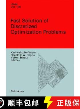 【3-4周达】Fast Solution of Discretized Optimization Problems: Workshop held at the Weierstrass Insti... [9783764365998]