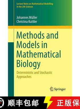 【3-4周达】Methods and Models in Mathematical Biology : Deterministic and Stochastic Approaches [9783642272509]