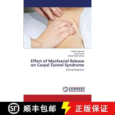 预订 Effect of Myofascial Release on Carpal Tunnel Syndrome [9783659705960]