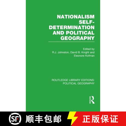 【3-4周达】Nationalism, Self-Determination and Political Geography (Routledge Library Editions: Polit... [9781138809871]