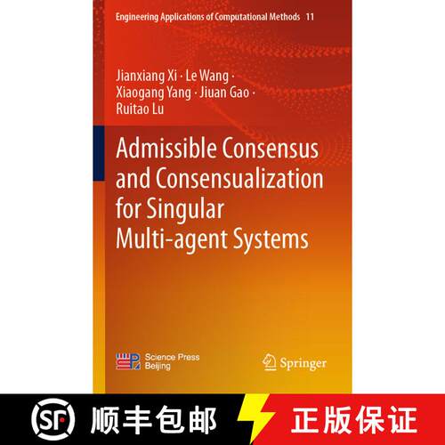 【3-4周达】Admissible Consensus and Consensualization for Singular Multi-agent Systems [9789811969928]
