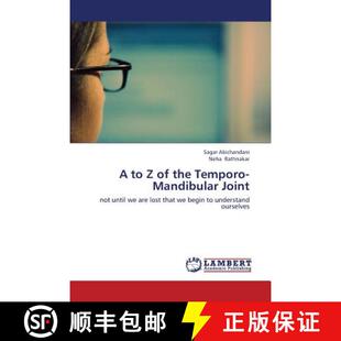预订 A to Z of the Temporo-Mandibular Joint [9783659418921]