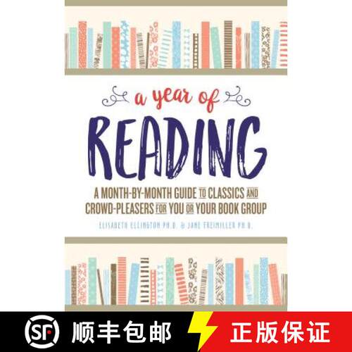 【3-4周达】A Year of Reading: A Month-By-Month Guide to Classics and Crowd-Pleasers for You or Your B... [9781492642220]