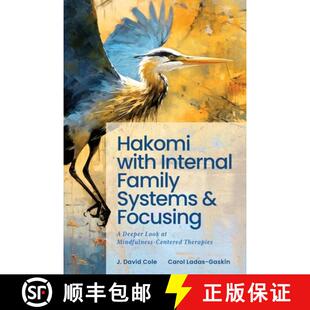 Look Family Centered Focusing and Internal Deeper Th... Hakomi Mindfulness 9780981658537 4周达 Systems with