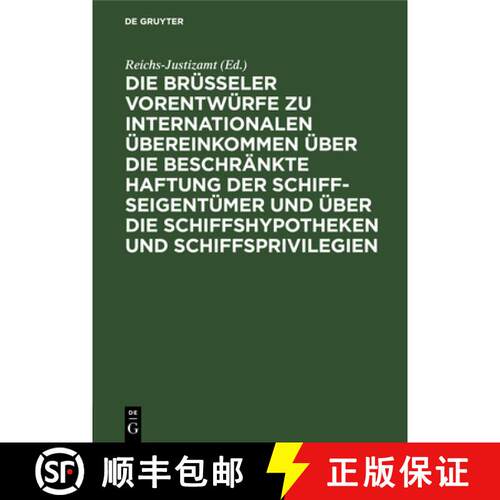 【3-4周达】精装 Die Brusseler Vorentwurfe Zu Internationalen Ubereinkommen Uber Die Beschrankte Haftu... [9783111227252]