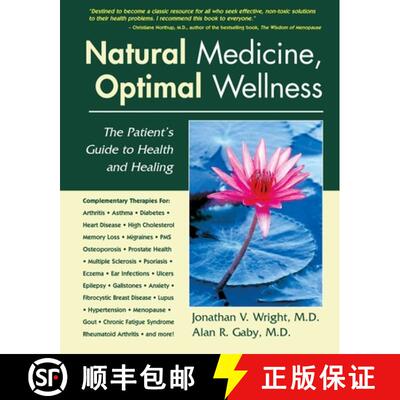 【3-4周达】Natural Medicine, Optimal Wellness : The Patient's Guide to Health and Healing [9781890612504]