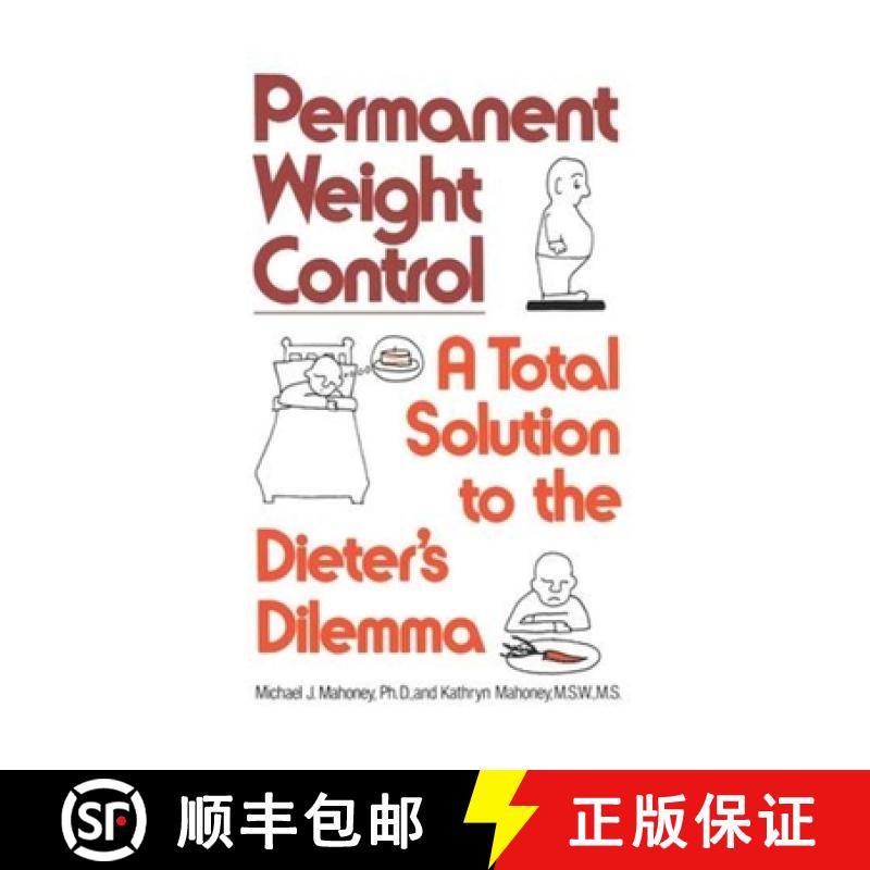 预订 Permanent Weight Control: A Total Solution to the Dieter's Dilemma [9780393302455]