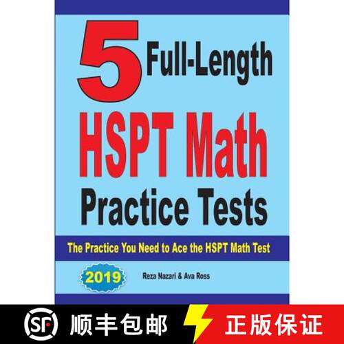 【3-4周达】5 Full-Length HSPT Math Practice Tests: The Practice You Need to Ace the HSPT Math Test [9781646121137]