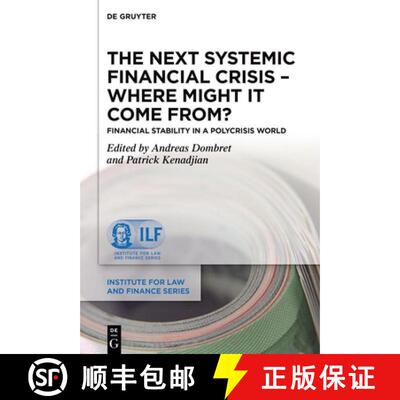 【3-4周达】精装 The Next Systemic Financial Crisis - Where Might It Come From?: Financial Stability i... [9783111340852]