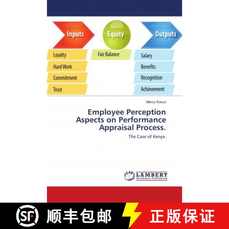 预订 Employee Perception Aspects on Performance Appraisal Process. [9786202062756]