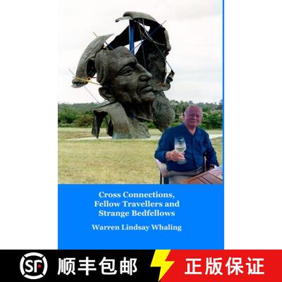 【3-4周达】Cross Connections, Fellow Travellers and Strange Bedfellows [9780648864585]