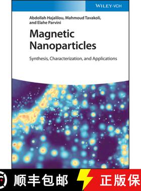 【3-4周达】Magnetic Nanoparticles - Synthesis, Characterization and Applications: Synthesis, Characte... [9783527350971]