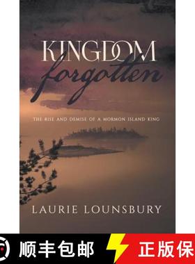 预订 Kingdom Forgotten: The rise and demise of a Mormon island king [9781733803809]