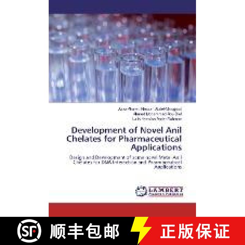 预订 Development of Novel Anil Chelates for Pharmaceutical Applications [9783330071667]