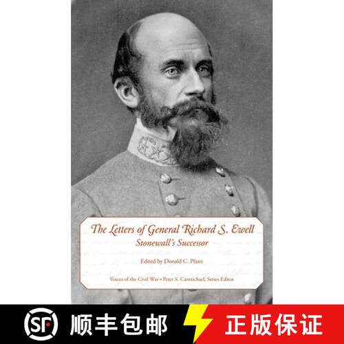 【3-4周达】精装 The Letters of General Richard S. Ewell – Stonewall`s Successor [9781572338739]