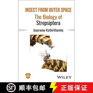 【3-4周达】Insect from Outer Space: The Biology of Strepsipte ra [9781118406519]