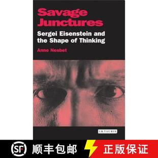 and Sergei the Thinking Savage 4周达 9781845114183 Junctures Shape Eisenstein