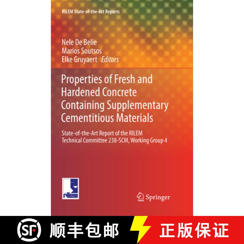 【3-4周达】Properties of Fresh and Hardened Concrete Containing Supplementary Cementitious Materials ... [9783030099732]