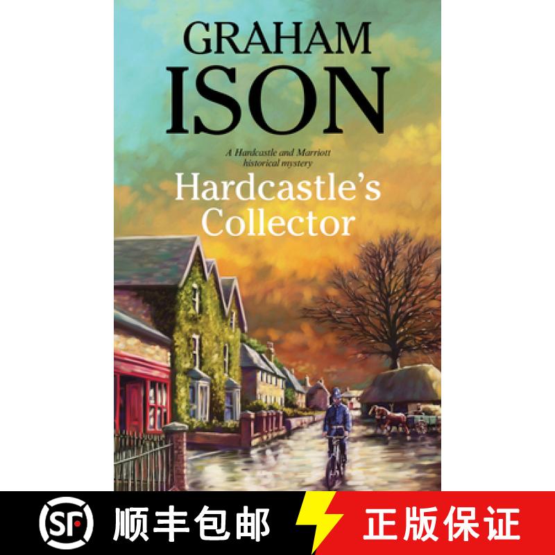 【3-4周达】Hardcastle's Collector: A police procedural set during World War One [9781847516664]