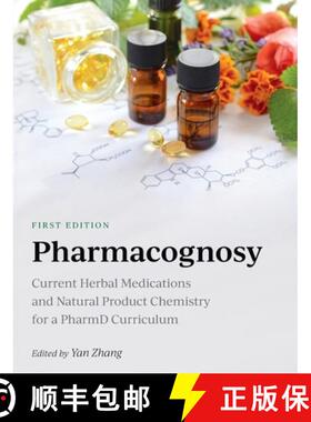 【3-4周达】Pharmacognosy: Current Herbal Medications and Natural Product Chemistry for a PharmD Curri... [9781516594627]