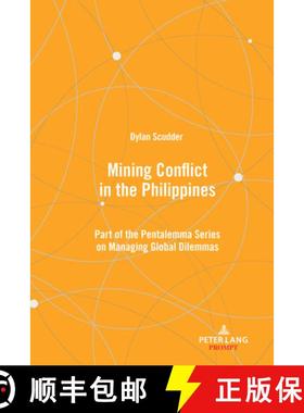 【3-4周达】Mining Conflict in the Philippines : Part of the Pentalemma Series on Managing Global Dile... [9781433176326]