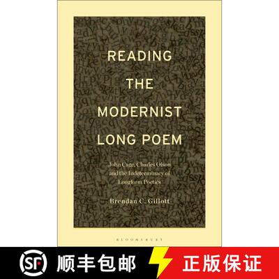 【3-4周达】Reading the Modernist Long Poem: John Cage, Charles Olson and the Indeterminacy of Longfor... [9781501363788]