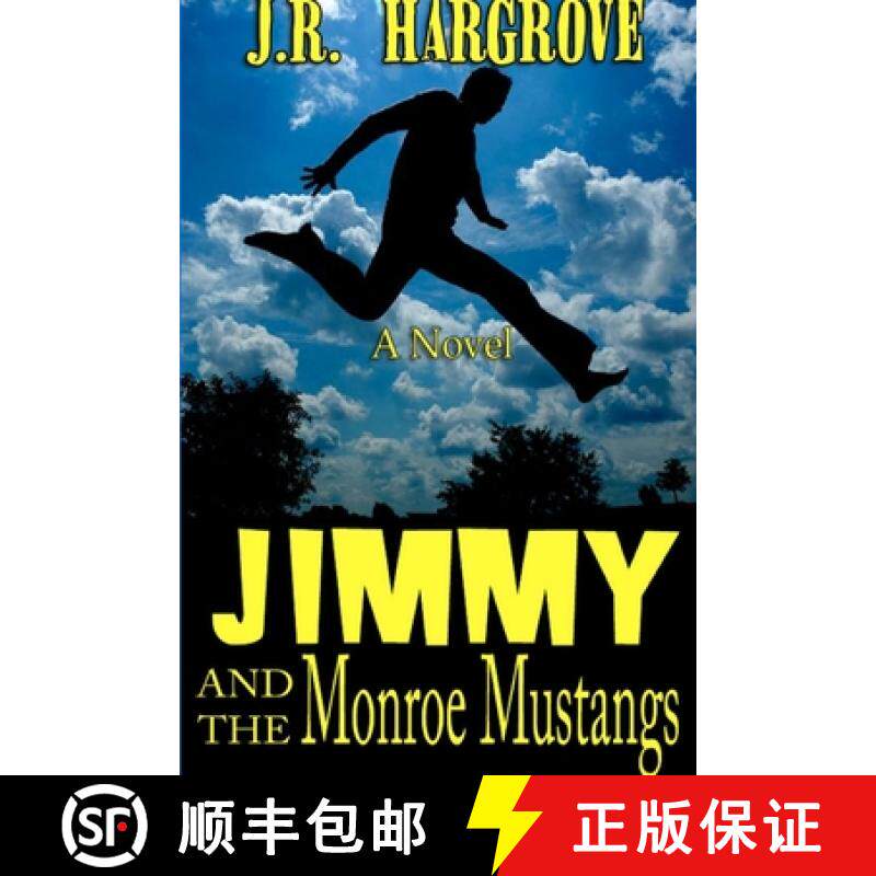 【3-4周达】Jimmy and the Monroe Mustangs [9781304725967]