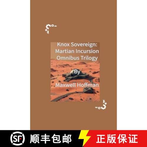 【3-4周达】Knox Sovereign: Martian Incursion Omnibus Trilogy [9798232204419]
