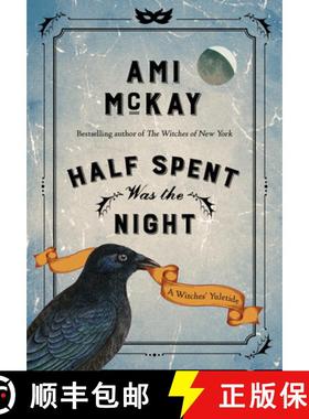 【3-4周达】Half Spent Was the Night: A Witches' Yuletide [9780735275669]