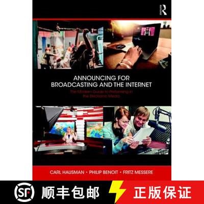 【3-4周达】Announcing for Broadcasting and the Internet: The Modern Guide to Performing in the Electr... [9781138294516]