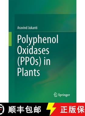 【3-4周达】Polyphenol Oxidases (Ppos) in Plants [9789811057465]