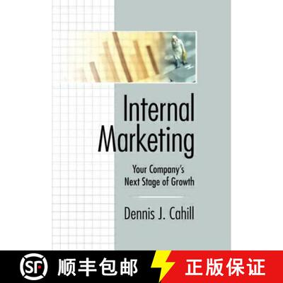 【3-4周达】精装 Internal Marketing: Your Company's Next Stage of Growth [9780789060051]