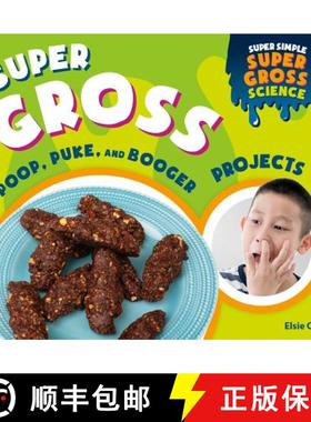 预订 Super Gross Poop, Puke, and Booger Projects [9781532117329]
