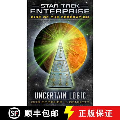 Rise of the Federation: Uncertain Logic [9781476779119]