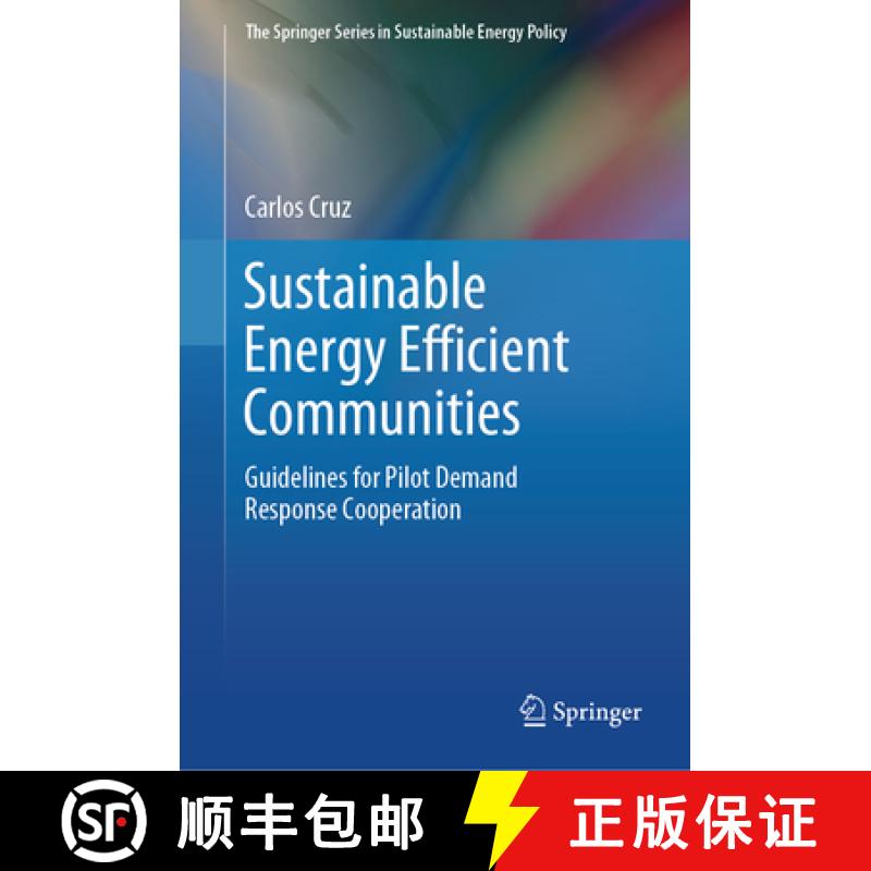 【3-4周达】Sustainable Energy Efficient Communities: Guidelines for Pilot Demand Response Cooperation [9783031499913]