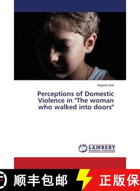 预订 Perceptions of Domestic Violence in The woman who walked into doors [9783659548642]