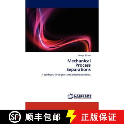 预订 Mechanical  Process  Separations [9783659175459]
