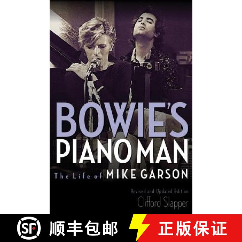 【3-4周达】Bowie's Piano Man: The Life of Mike Garson (Updated and Revised) [9781617136931]