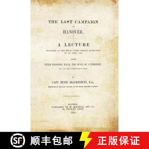 【3-4周达】LAST CAMPAIGN IN HANOVER(Austro-Prussian War 1866) [9781845749286]