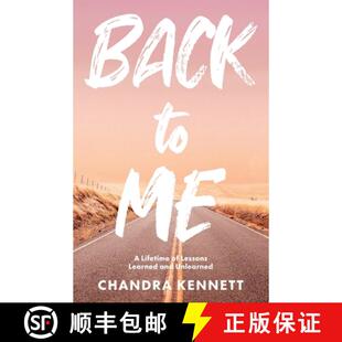 【3-4周达】Back to Me: A Lifetime of Lessons Learned and Unlearned [9781637306673]