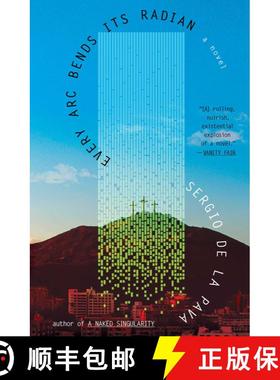 【3-4周达】Every Arc Bends Its Radian: A Novel [9781668056714]