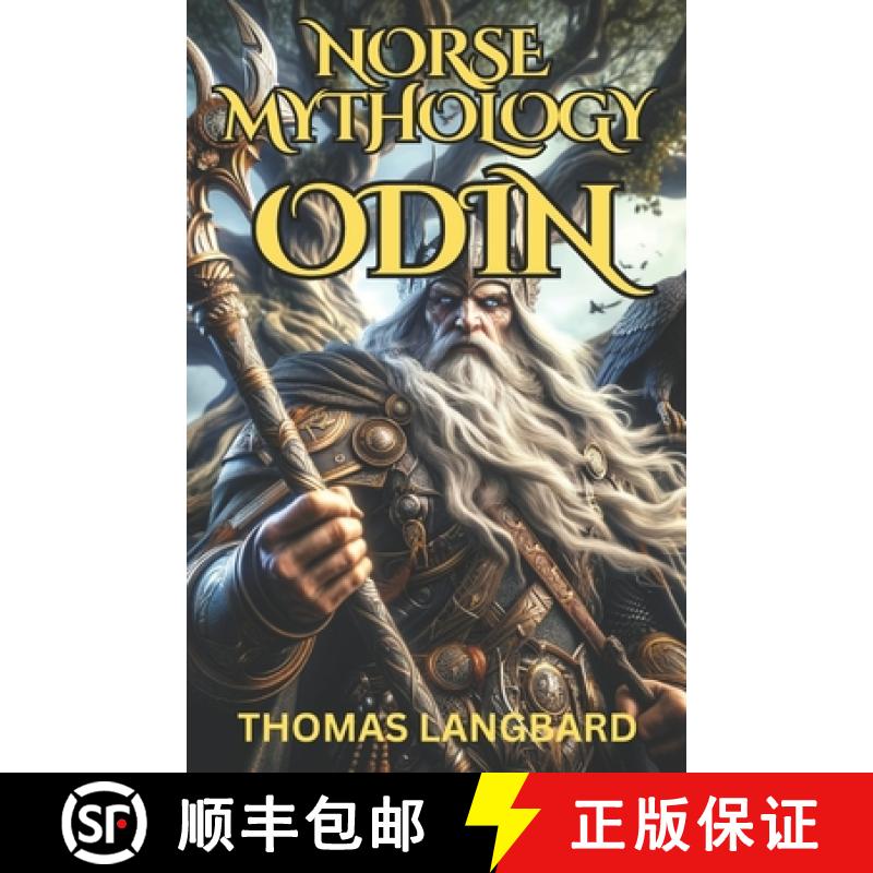 【3-4周达】Norse Mythology Odin: The All-Father's Odyssey to Unveil the Mysteries of the Universe [9788396706331]