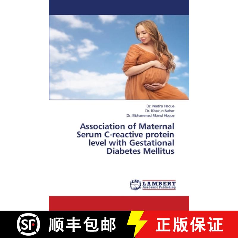 预订 Association of Maternal Serum C-reactive protein level with Gestational Diabetes Mellitus [9786202797986]