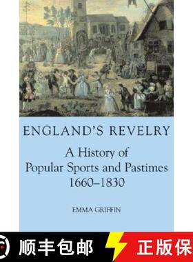 【3-4周达】England's Revelry: A History of Popular Sports and Pastimes, 1660-1830 [9780197263211]