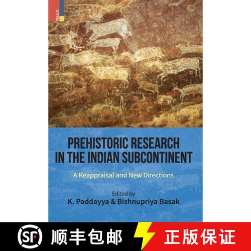 【3-4周达】精装 Prehistoric Research in the Indian Subcontinent : A Reappraisal and New Directions [9789384092672]