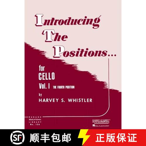 【3-4周达】Introducing the Positions for Cello: Volume 1: The Fourth Position [9781423444954]